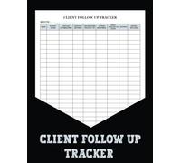 Client Follow Up Tracker: This logbook is perfect for managing client follow-ups, allowing you to record all your client follow-ups in one organized location.