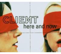 Client - Here and Now