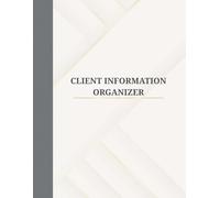 Client Information Organizer: Log Book for Client Records Management, Appointment History & Service Notes - 120 Record Pages with Contact Details and Pricing