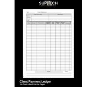 Client Payment Ledger: 200 (100 Front and Back) 8.5" x 11" White Pages with Black Lines