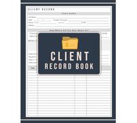 Client Record Book: Professional Client Record Book for Hair Stylists & Small Businesses | Organized Salon & Customer Log Book with Alphabetical ... Easy Tracking and Client Details Management