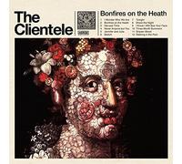 Clientele - Bonfires On The Heath
