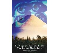 Clif Mason As Jaguars Dreamed On The Earth's Dark Face (Tascabile)