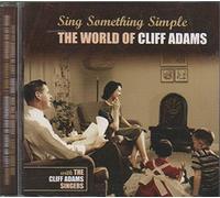 Cliff Adams Singers,the - Sing Something Simple