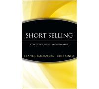 Cliff Asness Short Selling (Copertina rigida) Frank J. Fabozzi Series