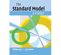 Cliff Burgess Guy Moore The Standard Model (Copertina rigida)