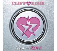 Cliff Edge - Best of Love [Ltd. Edition]