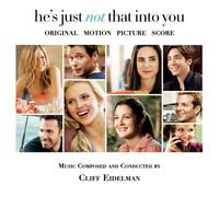 Cliff Eidelman - He's Just Not That Into You