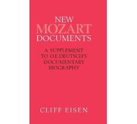Cliff Eisen New Mozart Documents (Copertina rigida)
