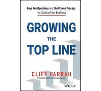 Cliff Farrah Growing the Top Line (Copertina rigida)
