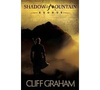 Cliff Graham Shadow of the Mountain - Exodus (Tascabile)