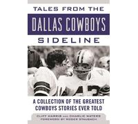 Cliff Harris Charlie Wat Tales from the Dallas Cowboys Sidel (Copertina rigida)