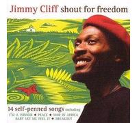Jimmy Cliff - Shout for Freeddom