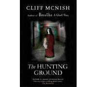 Cliff McNish The Hunting Ground (Tascabile)