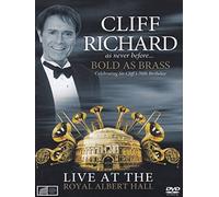 Cliff Richard - As never before - Bold as brass - Live at the Royal Albert Hall