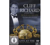 Cliff Richard as never before - Bold As Brass/Live at the Royal Albert Hall