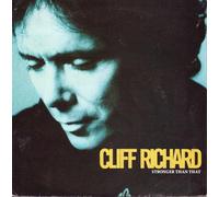 CLIFF RICHARD - CLIFF RICHARD - STRONGER THAN THAT - 7" VINYL