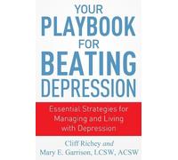 Cliff Richey Mary Garrison Your Playbook for Beating Depression (Tascabile)