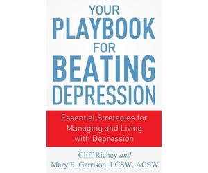 Cliff Richey Mary Garrison Your Playbook for Beating Depression (Tascabile)