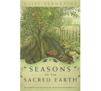 Cliff Seruntine Seruntine Cliff Seasons of the Sacred Earth (Tascabile)