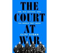 Cliff Sloan The Court at War (Copertina rigida)