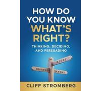 Cliff Stromberg How Do You Know What's Right? (Tascabile)