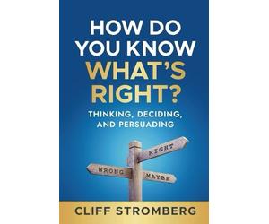 Cliff Stromberg How Do You Know What's Right? (Tascabile)