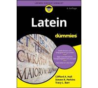 Clifford A. Hull Steven R. Perkins Tracy L. Barr Latein für Dummies (Tascabile)