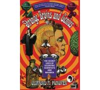Clifford A. Pickover Strange Brains and Genius (Tascabile)
