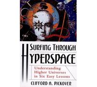 Clifford A. Pickover Surfing Through Hyperspace (Tascabile)