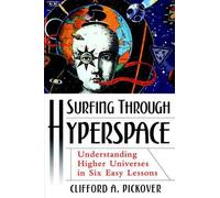 Clifford A. Pickover Surfing Through Hyperspace (Tascabile)