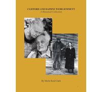 Clifford and Daphne Webb Jemmett: A Historical Collection