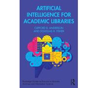 Clifford B. Anderson Douglas Artificial Intelligence for Academic (Tascabile)