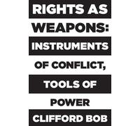 Clifford Bob Rights as Weapons (Tascabile)