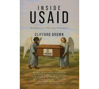 Clifford Brown Brown Clifford Inside USAID (Tascabile)