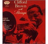 Clifford Brown - Clifford Brown With Strings