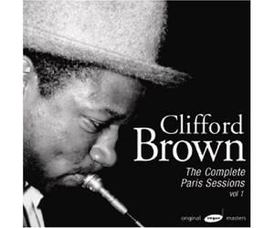 Clifford Brown - Complete Paris Sessions Vol.1