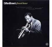 Clifford Brown - Finest Hour