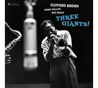 Clifford Brown/Sonny Rollins/Max Roach Three Giants (Vinyl LP) 12" Album