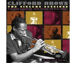 Clifford Brown The Singers Sessions With Dinah Washington, Sarah Vaughan An (CD)
