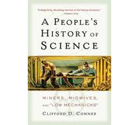 Clifford Conner A People's History of Science (Tascabile)