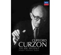 Clifford Curzon: The BBC Recitals