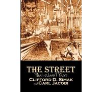 Clifford D Sima The Street That Wasn't There by Clifford D. Simak, S (Tascabile)