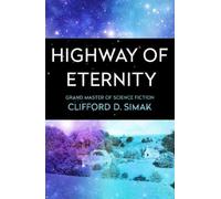 Clifford D. Simak Highway of Eternity (Tascabile)