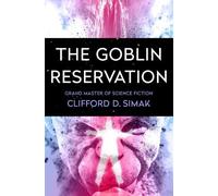 Clifford D. Simak The Goblin Reservation (Tascabile)