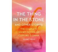 Clifford D. Simak The Thing in the Stone (Tascabile)
