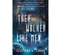 Clifford D. Simak They Walked Like Men (Tascabile)