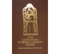 Clifford Davidson The Coventry Corpus Christi Plays (Copertina rigida)