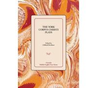 Clifford Davidson The York Corpus Christi Plays (Tascabile)