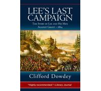 Clifford Dowdey Lee's Last Campaign (Tascabile)